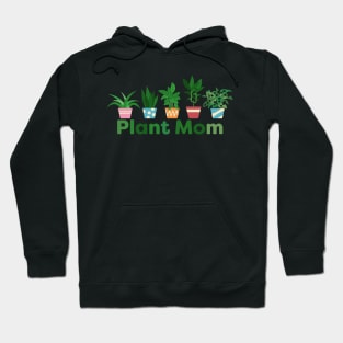 Plant Mom Design Hoodie